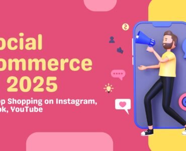 Social Commerce in 2025: In‑App Shopping on Instagram, TikTok, YouTube